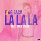 La La La feat Jake Stagg Single