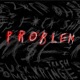 Problem feat Winter Single