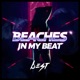 Beaches In My Beat Single