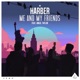 Me and My Friends feat Angel Taylor Single