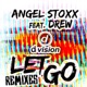 Let Go Remixes feat Drew Single