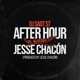 JESSE CHACÓN 16 AFTER HOUR THE MIXTAPE Single