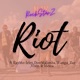 Riot feat Wanga Zar Don Malimba KayMo Leles Mëstar Vixin Single