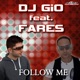 Follow Me feat Fares EP