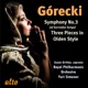 Gorecki Symphony No 3 Three Pieces in Olden Style