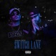 Switch Lane EP