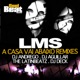 A Casa Vai Abaixo Remixes EP