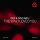 The Way I Loved You Single