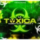 La Toxica feat Minor P Single