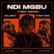 NDI MGBU feat kolaboy Khenyzee iceposh Single