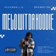 Melo Wit Da Hoodie feat Browntime Single