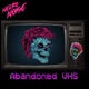 Abandoned VHS EP