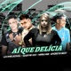 Aí Que Delícia Single