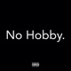 No Hobby Single