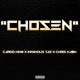 Chosen feat Chris Ka h Infamous Taz Single