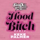 Hood Bitch Remix Single