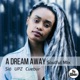 A Dream Away Soulful Mix Single