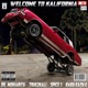 Welcome to Kalifornia feat Spice 1 Baby Eazy E Single