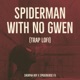 Spiderman with No Gwen Trap LoFi Single