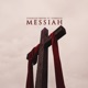 Messiah feat Star Rych Single