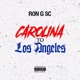 Carolina to Los Angeles Single