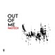 Out of Me