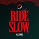 Ride Slow Single