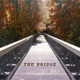The Bridge feat ade ishs Kama Austen Michael Ooi Alex Yarosh Erin Campbell Hezy Suramarta Single