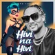 Hivi Na Hivi Single