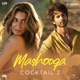 Mashooqa From Cocktail 2 Single