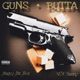 Guns Butta feat Sound like money Sunny Single
