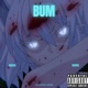 Bum feat Ak666 Single