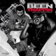 Been Trappin feat Young Kobe Single