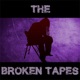 The Broken Tapes Pt 3 Adult Era