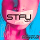 STFU v2 0 Single