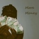 More Money Single