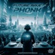 FUTURE RAVE PHONK Single
