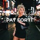 Pay for it Single