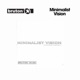Minimalist Vision