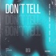 Don t Tell Single