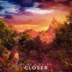 Closer Single