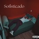Sofisticado feat Asafe Single