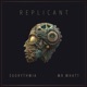 Replicant Single