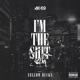 I m The Shit feat ellow Bucks Single