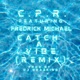 Catch a Vibe feat Fredrick Michael Remix Single