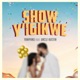 Show Y igikwe feat Uncle Austin Single