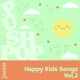 Happy Kids Songs Vol 2 EP