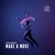 Make a Move Single