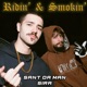 Ridin and Smokin feat Sira Single