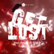 GET LOST feat Tokz Single